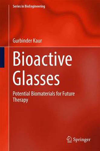 Cover image for Bioactive Glasses: Potential Biomaterials for Future Therapy