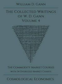 Cover image for Collected Writings of W.D. Gann - Volume 4