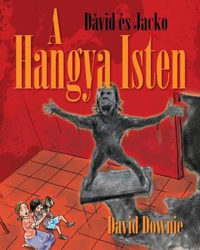 Cover image for David Es Jacko: A Hangya Isten (Hungarian Edition)