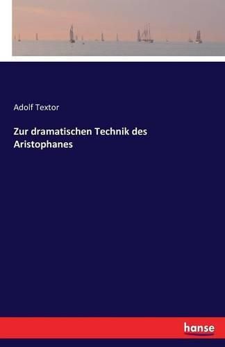 Cover image for Zur dramatischen Technik des Aristophanes