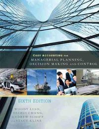 Cover image for Cost Accounting for Managerial Planning, Decision Making and Control