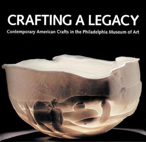 Crafting a Legacy: Contemporary American Crafts at the Philadelphia Museum of Art