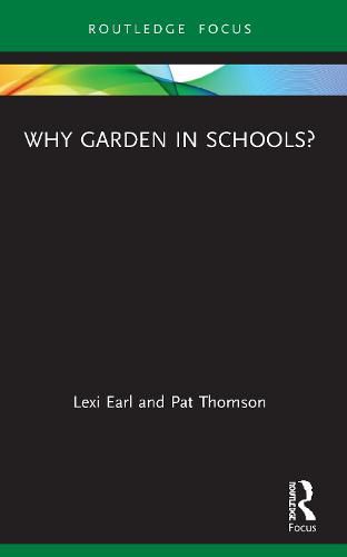 Cover image for Why Garden in Schools?