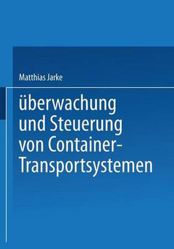 UEberwachung Und Steuerung Von Container-Transportsystemen