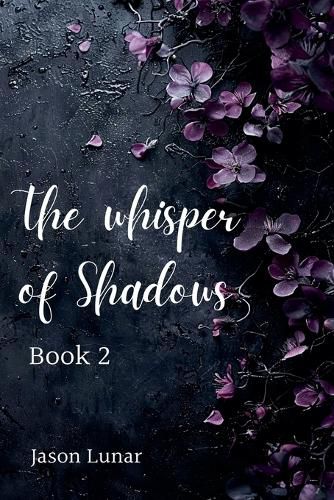 Cover image for The Whisper of Shadows-Book 2