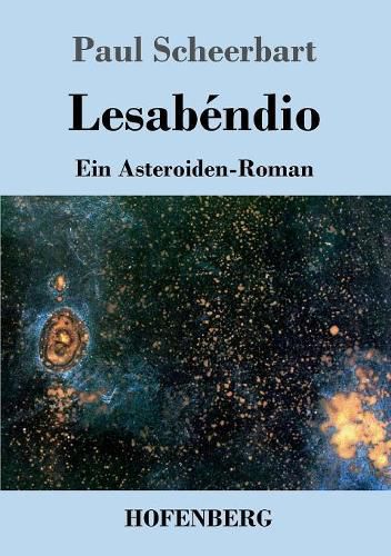 Lesabendio: Ein Asteroiden-Roman