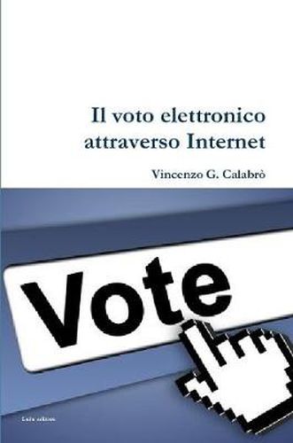 Cover image for Il Voto Elettronico Attraverso Internet