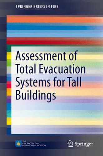 Cover image for Assessment of Total Evacuation Systems for Tall Buildings