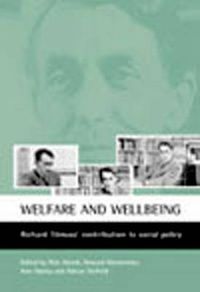 Cover image for Welfare and wellbeing: Richard Titmuss's contribution to social policy