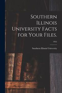 Cover image for Southern Illinois University Facts for Your Files.; 1952