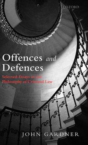 Cover image for Offences and Defences: Selected Essays in the Philosophy of Criminal Law