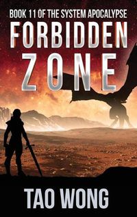 Cover image for Forbidden Zone: A Space Opera, Post-Apocalyptic LitRPG