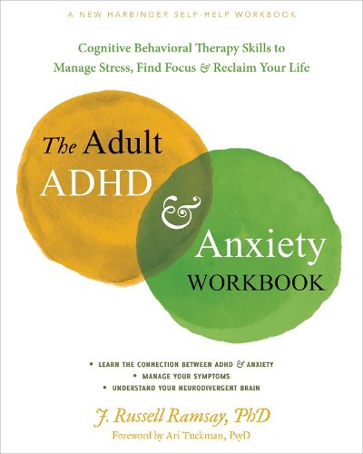 Cover image for The Adult ADHD and Anxiety Workbook