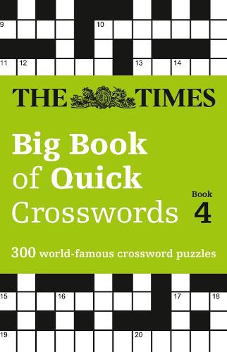 Cover image for The Times Big Book of Quick Crosswords 4: 300 World-Famous Crossword Puzzles