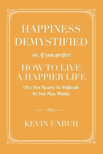 Happiness Demystified