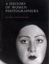 Cover image for A History of Women Photographers