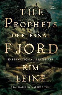 Cover image for Prophets of Eternal Fjord: A Novel