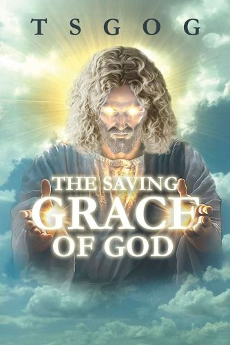Cover image for The Saving Grace of God