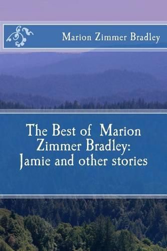 Cover image for The Best of Marion Zimmer Bradley: Jamie and Other Stories