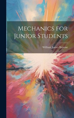 Mechanics for Junior Students