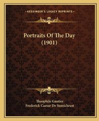 Cover image for Portraits of the Day (1901)