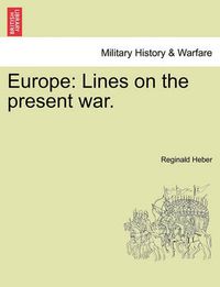 Cover image for Europe: Lines on the Present War.