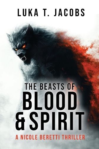 Cover image for The Beasts of Blood and Spirit