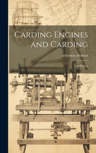 Cover image for Carding Engines and Carding