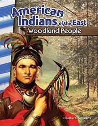 Cover image for American Indians of the East: Woodland People