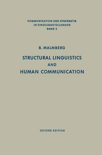 Cover image for Structural Linguistics and Human Communication: An Introduction into the Mechanism of Language and the Methodology of Linguistics