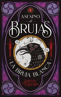 Cover image for Asesino de Brujas - Vol. 1. La Bruja Blanca