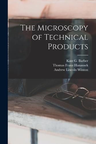 The Microscopy of Technical Products