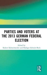 Cover image for Parties and Voters at the 2013 German Federal Election