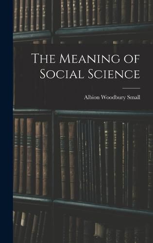 The Meaning of Social Science