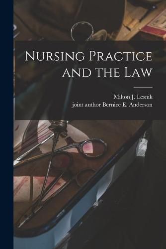 Nursing Practice and the Law