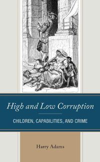 Cover image for High and Low Corruption