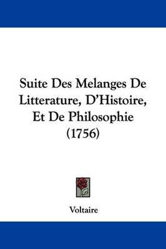 Cover image for Suite Des Melanges De Litterature, D'Histoire, Et De Philosophie (1756)