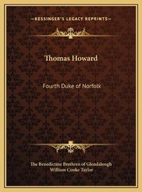 Cover image for Thomas Howard: Fourth Duke of Norfolk