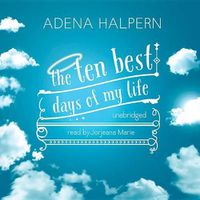 Cover image for The Ten Best Days of My Life Lib/E