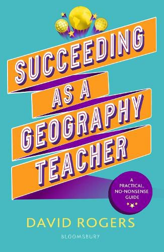 Cover image for Succeeding as a Geography Teacher