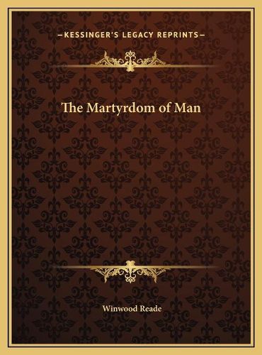 Cover image for The Martyrdom of Man