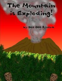 Cover image for The Mountain is Exploding!