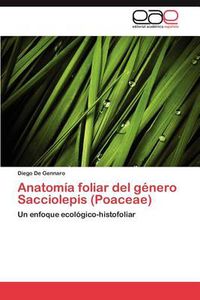 Cover image for Anatomia Foliar del Genero Sacciolepis (Poaceae)