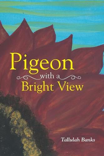 Cover image for Pigeon with a Bright View