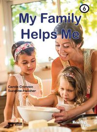 Cover image for My Family Helps Me: Book 6