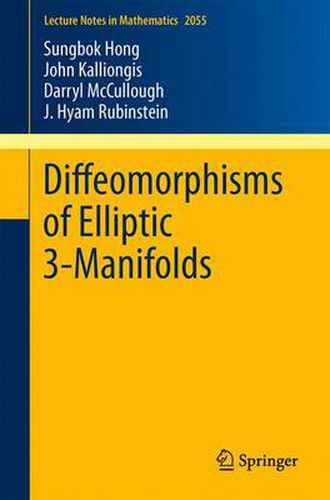 Cover image for Diffeomorphisms of Elliptic 3-Manifolds