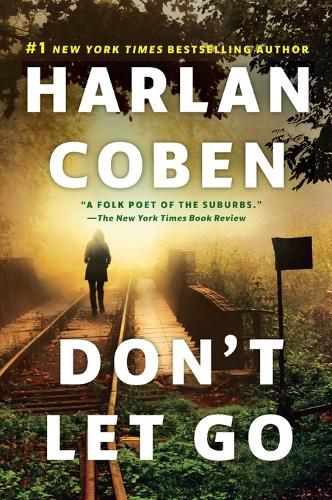 Cover image for Don't Let Go: A Novel