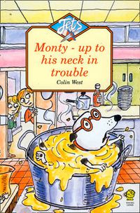 Cover image for Monty Up to His Neck in Trouble