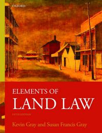 Cover image for Elements of Land Law
