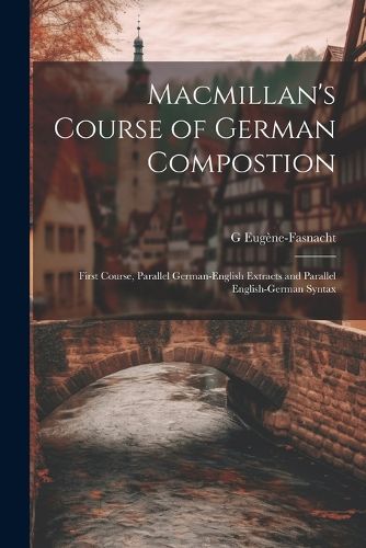 Cover image for Macmillan's Course of German Compostion